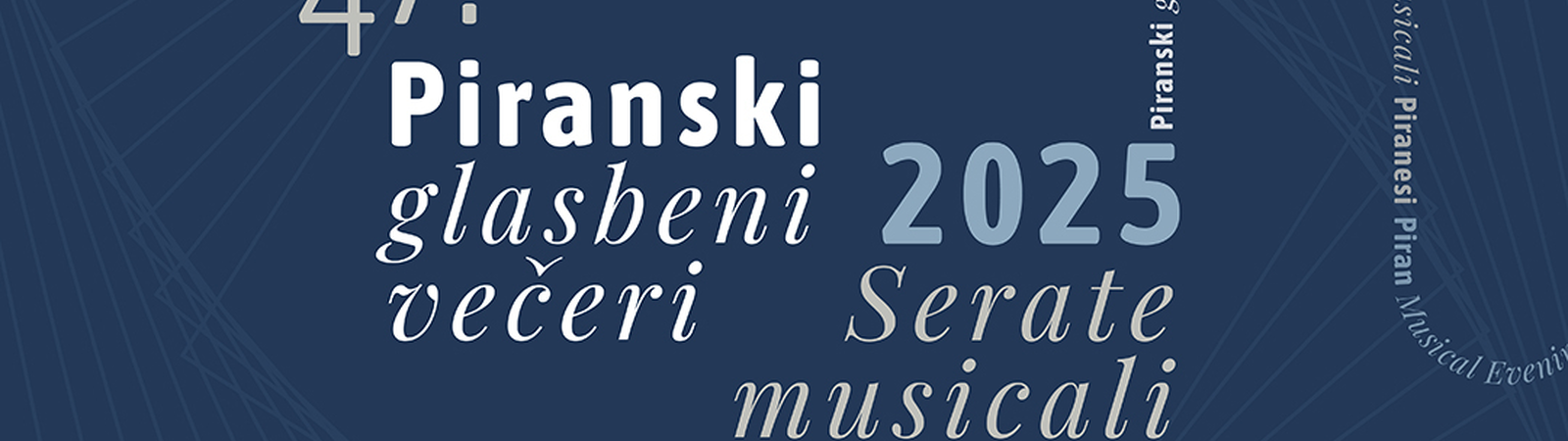 47. Piranski glasbeni večeri 2025